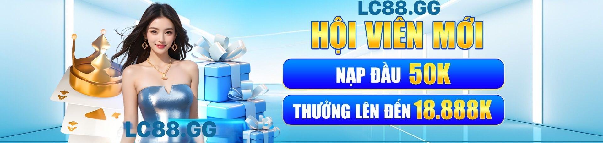 Lc88 nạp đầu thưởng đến 18888k